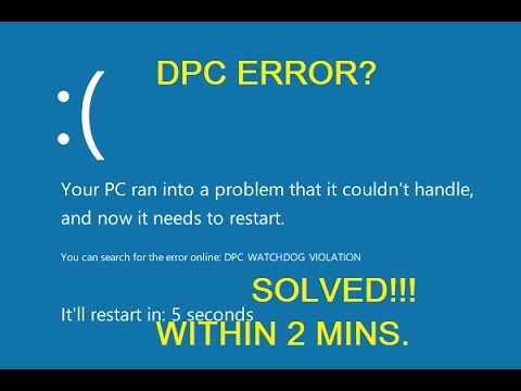 Fix Dpc Watchdog Violation Error In Windows